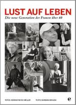 'Lust auf Leben' porträtiert Frauen jenseits der 60